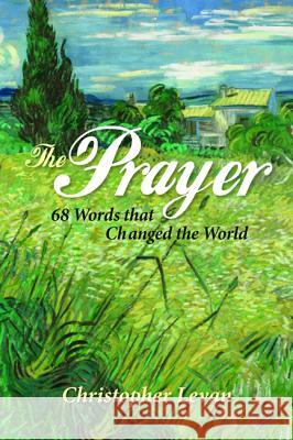 The Prayer Christopher Levan 9781532618154 Cascade Books