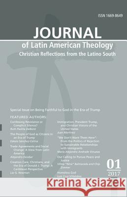 Journal of Latin American Theology, Volume 12, Number 1 Lindy Scott 9781532619762 Wipf & Stock Publishers