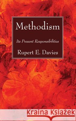 Methodism Rupert E. Davies 9781532630828 Wipf & Stock Publishers