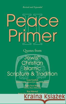 Peace Primer II Lynn Gottlieb Rabia Harris Kenneth L. Sehested 9781532631757 Wipf & Stock Publishers