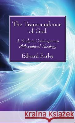 The Transcendence of God Edward Farley 9781532631788