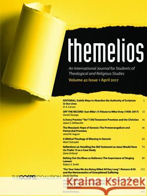 Themelios, Volume 42, Issue 1 D. A. Carson 9781532632044 Wipf & Stock Publishers