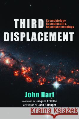 Third Displacement John Hart Jacques F. Vall 9781532633102 Cascade Books
