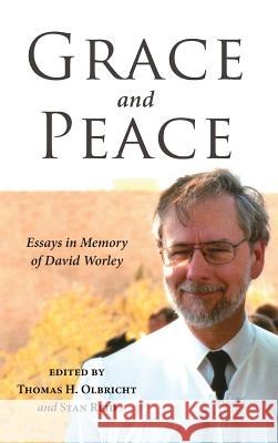 Grace and Peace Thomas H Olbricht (McMaster Divinity College Canada), Stan Reid 9781532635496 Wipf & Stock Publishers