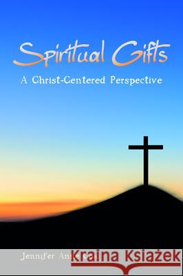 Spiritual Gifts Jennifer Anne Cox 9781532635922 Resource Publications (CA)