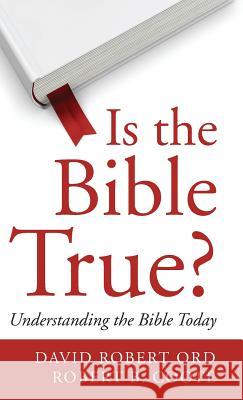 Is the Bible True? David Robert Ord, Robert B Coote 9781532637001