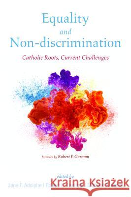 Equality and Non-discrimination Adolphe, Jane F. 9781532637216 Pickwick Publications