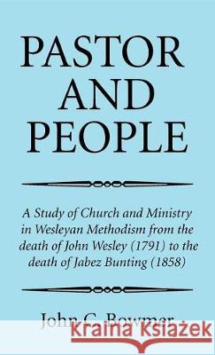 Pastor and People John C. Bowmer 9781532638251 Wipf & Stock Publishers