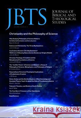 Journal of Biblical and Theological Studies, Issue 2.2 Daniel S. Diffey Ryan a. Brandt Justin McLendon 9781532641602 Pickwick Publications