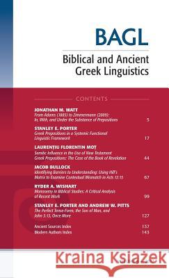 Biblical and Ancient Greek Linguistics, Volume 6 Stanley E. Porter Matthew Brook O'Donnell 9781532642661