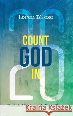 Count God In Loren F Bliese 9781532642852 Resource Publications (CA)