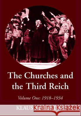 The Churches and the Third Reich Klaus Scholder 9781532643224