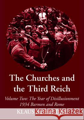 The Churches and the Third Reich Klaus Scholder 9781532643231