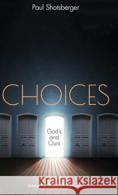 Choices Paul Shotsberger, Robert Black 9781532644603