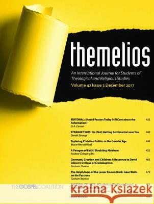 Themelios, Volume 42, Issue 3 D. A. Carson 9781532645884 Wipf & Stock Publishers