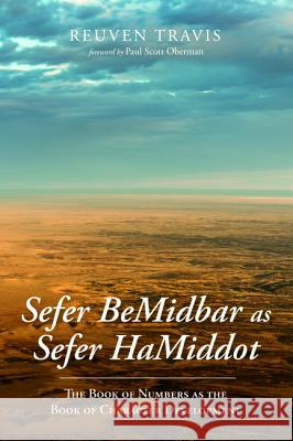 Sefer BeMidbar as Sefer HaMiddot Travis, Reuven 9781532647789 Wipf & Stock Publishers