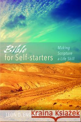 Bible for Self-starters Engman, Leon D. 9781532648915