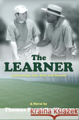 The Learner Thomas Franklin Warren 9781532651373