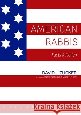 American Rabbis, Second Edition: Facts and Fiction Zucker, David J. 9781532653247