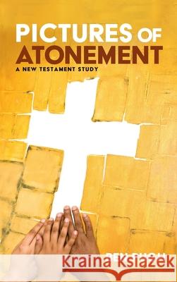 Pictures of Atonement Ben Pugh 9781532653636