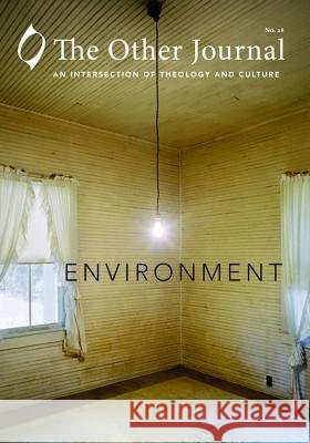 The Other Journal: Environment The Other Journal 9781532655395