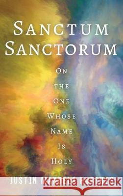 Sanctum Sanctorum Justin Mandela Roberts 9781532656910