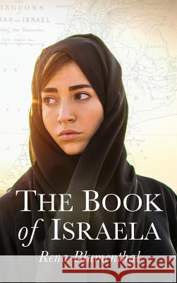 The Book of Israela Rena Blumenthal 9781532658495 Resource Publications (CA)