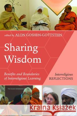 Sharing Wisdom Alon Goshen-Gottstein 9781532659249 Wipf & Stock Publishers