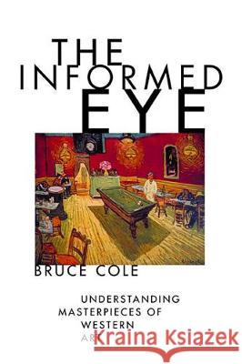 The Informed Eye Cole, Bruce 9781532659287
