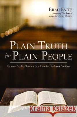 Plain Truth for Plain People Brad Estep Dan Boone T. Scott Daniels 9781532660931 Wipf & Stock Publishers