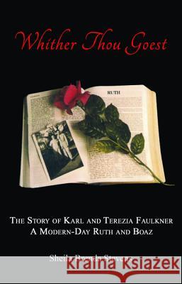 Whither Thou Goest Sheila Brenda Stevens 9781532663659 Wipf & Stock Publishers