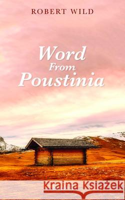 Word From Poustinia, Book II Wild, Robert 9781532665264 Wipf & Stock Publishers