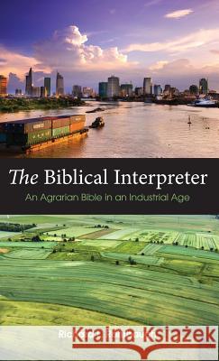 The Biblical Interpreter Richard L. Rohrbaugh 9781532669439