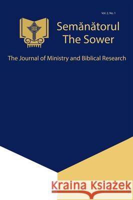 Semanatorul (The Sower), Volume Two, Number One Hamilton Moore Ilie Soritau Adrian Giorgiov 9781532669613 Wipf & Stock Publishers