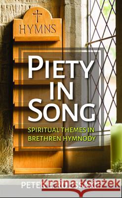 Piety in Song Peter E. Roussakis 9781532669828 Wipf & Stock Publishers