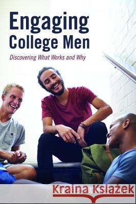 Engaging College Men Gar Kellom Miles Groth 9781532675300