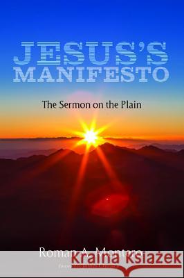 Jesus's Manifesto Roman A. Montero James Crossley 9781532676031