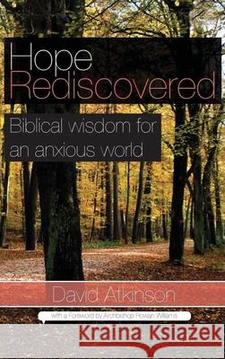 Hope Rediscovered David Atkinson, Rowan Williams 9781532678622 Wipf & Stock Publishers