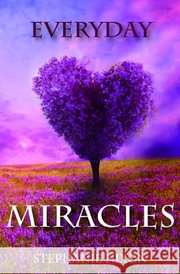 Everyday Miracles Stephanie Nixon 9781532680922