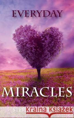 Everyday Miracles Stephanie Nixon 9781532680939