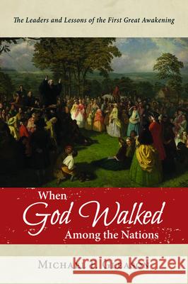 When God Walked Among the Nations Michael F Gleason 9781532682674 Resource Publications (CA)