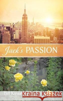 Jack's Passion Bill Kinsella 9781532683008