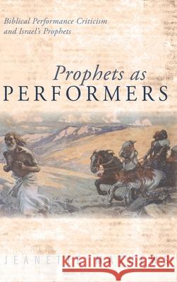 Prophets as Performers Jeanette Mathews 9781532685538