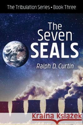 The Seven Seals Ralph D. Curtin 9781532687716 Resource Publications (CA)