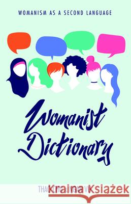 Womanist Dictionary Thao Chu Ngan Vu 9781532688218 Resource Publications (CA)
