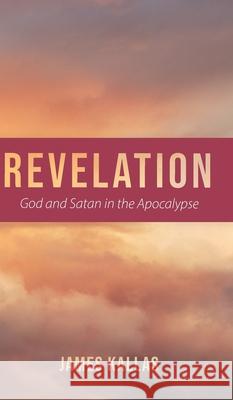 Revelation James Kallas 9781532688652 Wipf & Stock Publishers