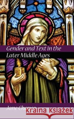 Gender and Text in the Later Middle Ages Jane Chance 9781532689017 Wipf & Stock Publishers
