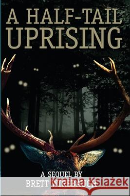 A Half-Tail Uprising Brett Wirebaugh 9781532690044 Resource Publications (CA)