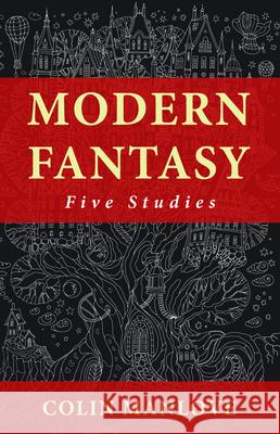 Modern Fantasy Colin N. Manlove 9781532691829