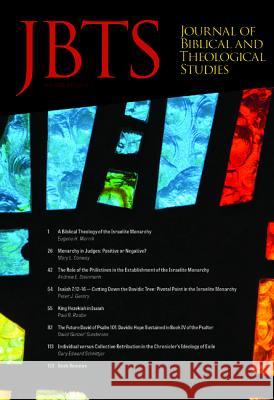 Journal of Biblical and Theological Studies, Issue 4.1 Daniel S. Diffey Ryan a. Brandt Justin McLendon 9781532692918